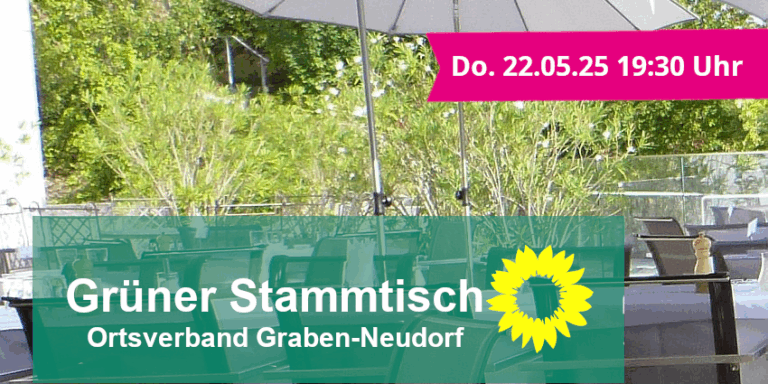 Grüner Stammtisch am Donnerstag 22.05.25 ab 19:30 Uhr