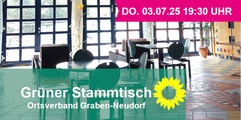 Grüner Stammtisch am Donnerstag 03.07.25 ab 19:30 Uhr